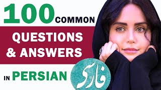 100 common Persian/Farsi Questions & Answers