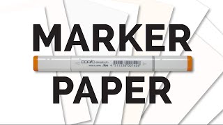 Copic Marker Q&A: Best and Worst Papers for Alcohol Markers