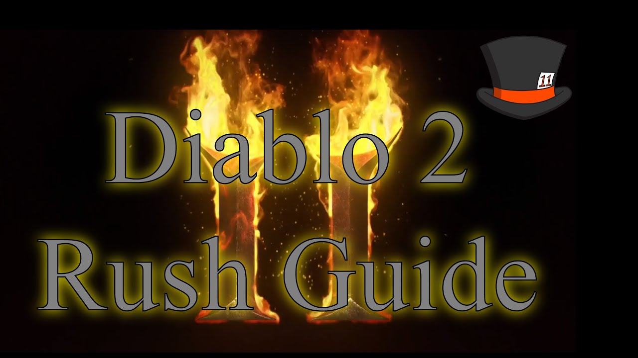 Diablo 2 Guide to Rushing