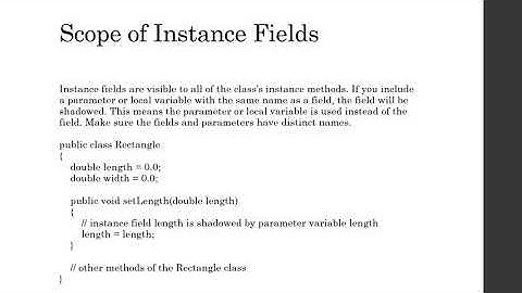 Scope of Instance Fields