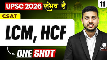 LCM, HCF | ONE SHOT 🔥 | Complete CSAT | UPSC 2026
