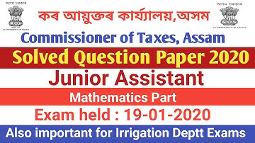 Solved Paper(Mathematics part),Commissioner of Taxes Assam, Junior Assistant# Answer Key#2020