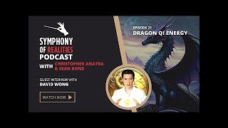 DRAGON QI ENERGY | David Wong, Sean Bond & Chris Anatra | Chi Infusion clothing