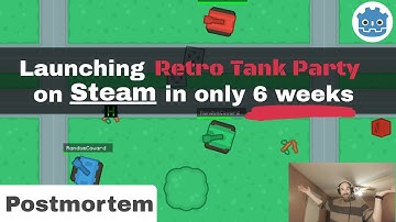 Devlog #6: Launching Retro Tank Party on Steam in 6 weeks (6th week and postmortem)