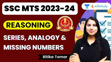 Series, Analogy and Missing Numbers | Reasoning | SSC MTS 2023 | Ritika Tomar