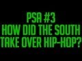 Doggie Diamonds PSA #3: How Did The South Take Over Hip-Hop?