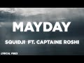 Squidji - Mayday (Lyrics/ Parole) ft. Captaine Roshi