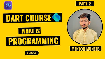 Part-2 What is programming || Dart Programming Tutorials in Urdu and Hindi | Dart Programming Course