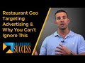 Restaurant Geo Targeting Advertising &amp; Why You Can’t Ignore This