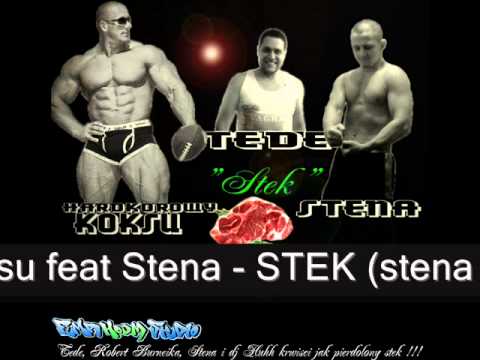 TeDe i Hardkorowy Koksu - STEK (feat StenA) -stena...