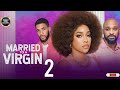 MARRIED To A Virgin -2 ( New Trending Nigerian Nollywood movie 2023) DEZA THE GREAT