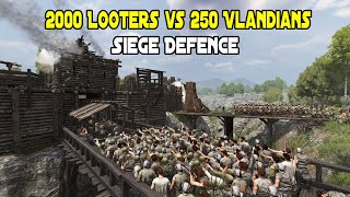 2000 Looters vs 250 Vlandians Siege Defence - Mount and Blade 2  Bannerlord