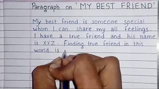 Write a short paragraph on 'MY BEST FRIEND' | English