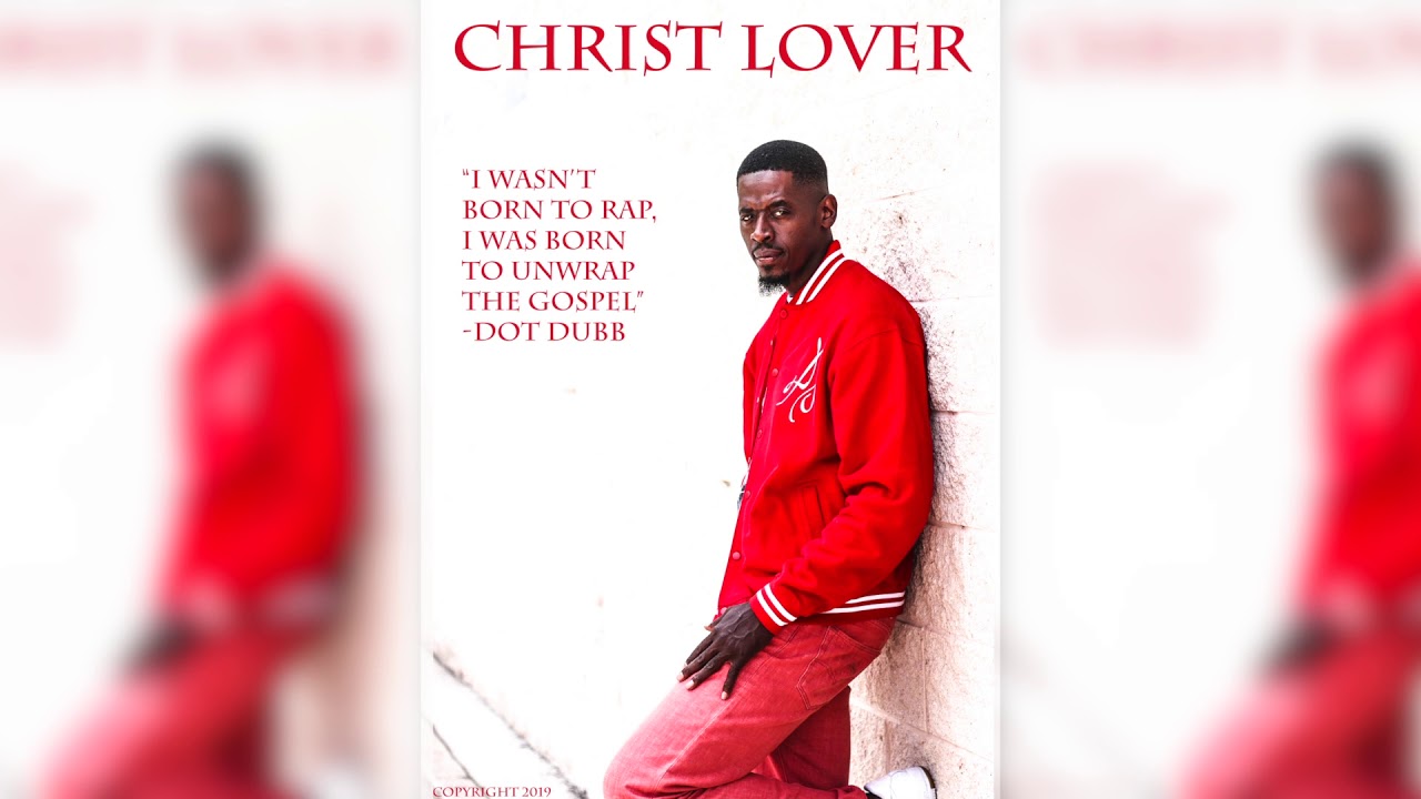 DOT DUBB - ChristLover