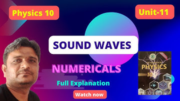 Physics 10: Unit 11: All Numerical Values