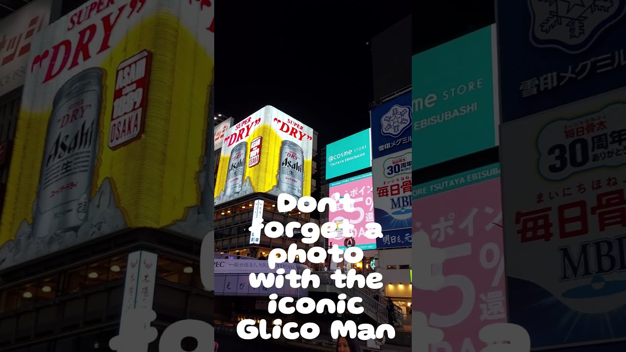 The Best of Osaka at Night (part 1)