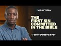 Pastor Dolapo Explains What Sin Is | Adam And Eve First Sin Of...