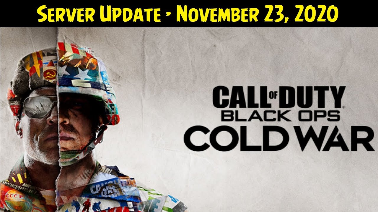 Call of Duty: Black Ops Cold War 💠 Server Update - November 23, 2020