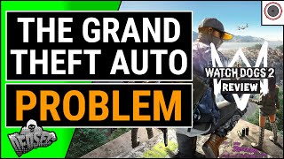 Watch Dogs 2 Review (2020): The GTA Problem