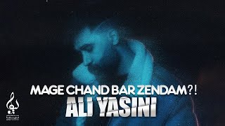 Ali Yasini - Mage Chand Bar Zendam ?! Resimi