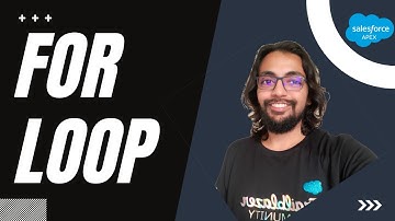 For Loop - Apex Programming Level 4 ⭐⭐⭐⭐