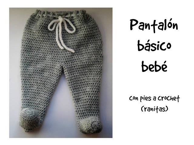 Pantalón básico bebé con pies (ranitas) 1ª parte #tutorial #canastilla -  YouTube