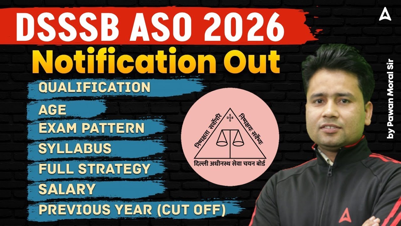 DSSSB ASO Notification 2026 Out | DSSSB ASO Vacancy, Syllabus, Exam Pattern & Age | Full Details