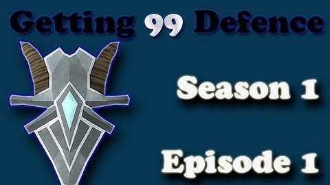 Defense Road to 99! - Getting 99 defence