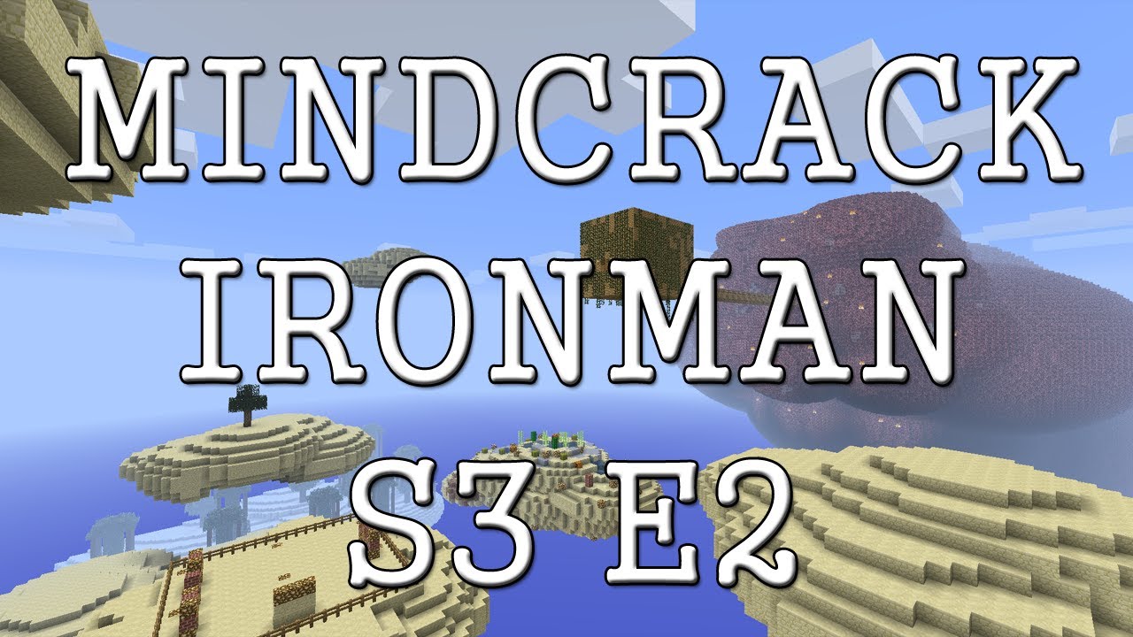 Mindcrack Iron Man - S3E2 - The Prep - YouTube