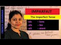 Imparfait  the imperfect tense in french and its formation 