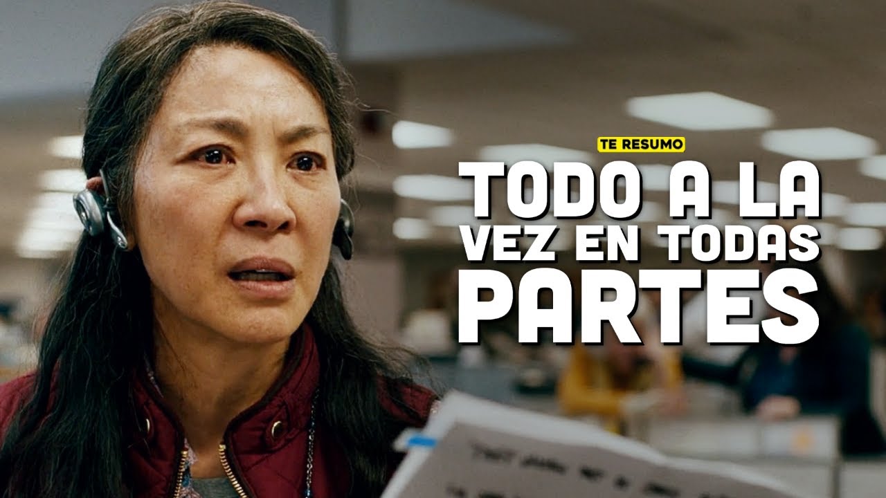 TODO A LA VEZ EN TODAS PARTES | RESUMEN en 10 minutos - YouTube