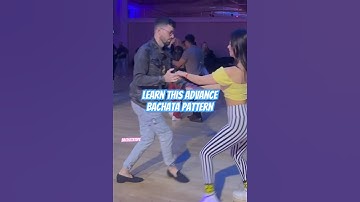 LEARN ADVANCE BACHATA PATTERN 🔥 #bachatadancers #bachatatips #bachata #bachatadance