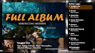Full Album - Tunggal Eka, Denok || Keroncong Version Cover