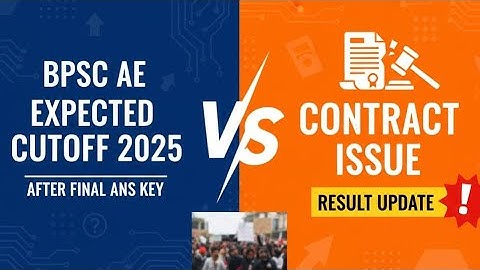 BPSC AE EXPECTED CUTOFF 2025 After Final Answer Key |Contract Issue | BPSC Assistant Engineer Result