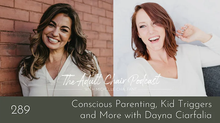 Conscious Parenting, Kid Triggers and More with Da...