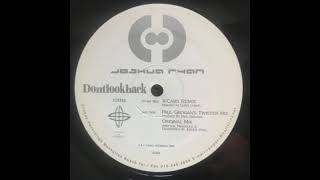 Joshua Ryan - Dontlookback (X-Cabs Remix) [1998]