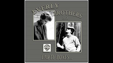 Everly Brothers - Empty Boxes (1968)