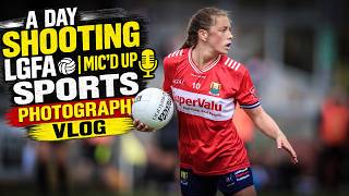 A Day Shooting LGFA | Mic'd Up Sports Photography Vlog