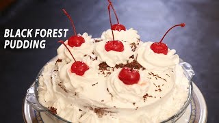 Black Forest Pudding | Mallika Joseph Food Tube
