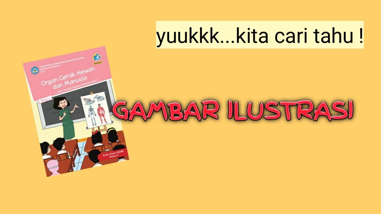 GAMBAR ILUSTRASI TEMA 1 KELAS 5 - YouTube