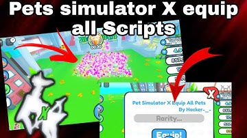 Roblox Pets simulator x Equip all pets Script Arceus x