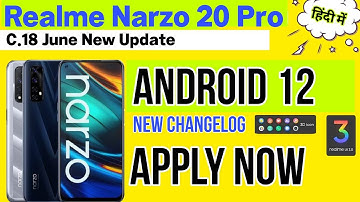 Realme Narzo 20 Pro New Update C.18 || Android 12 Support.