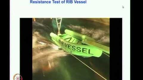 Mod-01 Lec-10 Model Tests and Ship Resistance Prediction Methods III