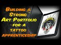 Apprenticeship 101 - How to Build a Tattoo Apprentice Portfolio