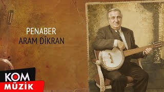 Aram Tigran - Penaber (Official Audio)