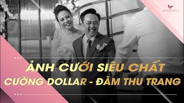 Album ảnh cưới siêu chất của Cường Dollar và Đàm Thu Trang
