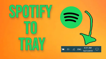How to Close Spotify to Tray/ Always Run Spotify in Background