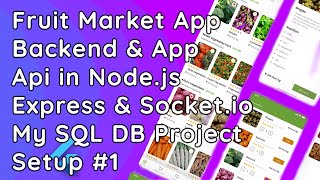 Fruit Market Online Delivery App Full Stack 🌐 |  Node.js + MySQL + Socket.io Backend API Tutorial #1