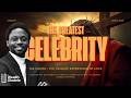 THE GREATEST CELEBRITY BY WEALTH OLADELE