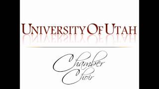 Zigeunerlieder No. 11 - University of Utah Chamber Choir
